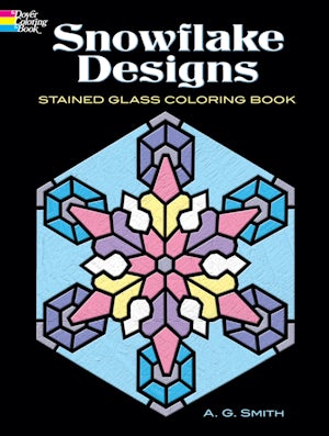 Snowflake Designs Stained Glass Coloring Book
