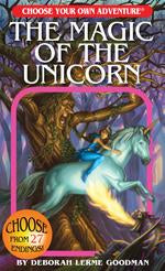 Choose Your Own Adventure Book:  The Magic Of The Unicorn